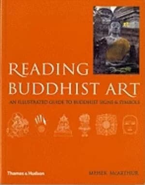 reading buddhist art an illustrated guide to buddhist signs and symbols