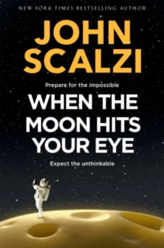 When the Moon Hits Your Eye Hardback