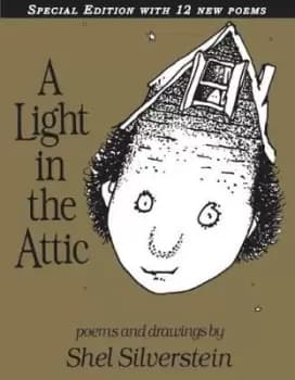 A Light in the Attic Special Edition with 12 Extra by Shel Silverstein