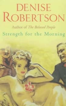 Strength for the Morning by Denise Robertson Paperback