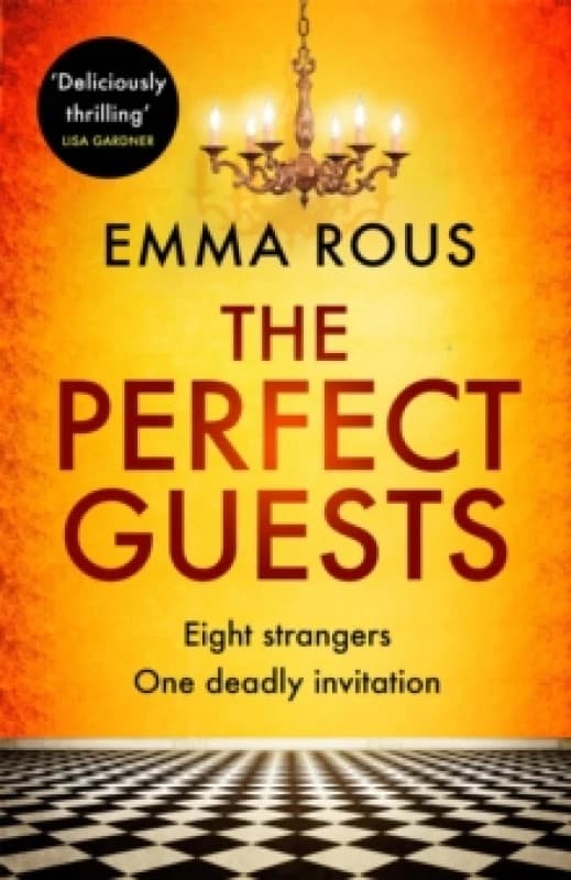 The Perfect Guests : an enthralling, page-turning thriller full of dark family secrets Paperback / softback