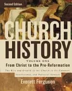church history volume one from christ to the pre reformation the rise and g