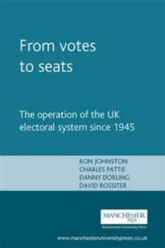 From Votes to Seats by Ron Johnston Paperback