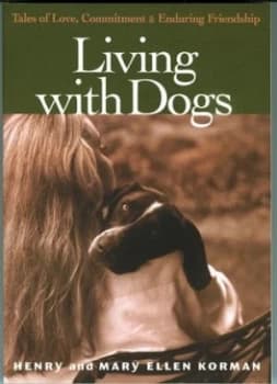 Living with Dogs by Henry Korman Book