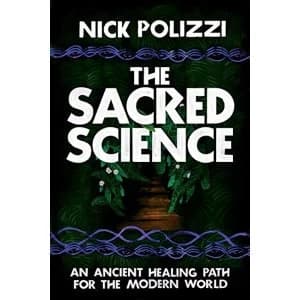 The Sacred Science An Ancient Healing Path for the Modern World Paperback / softback 2019