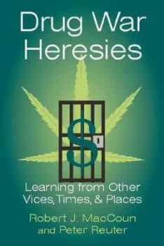 Drug War Heresies by Robert J. Maccoun Paperback