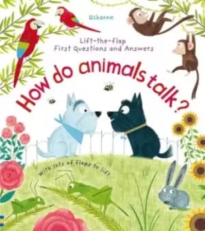 How do animals talk? by Katie Daynes