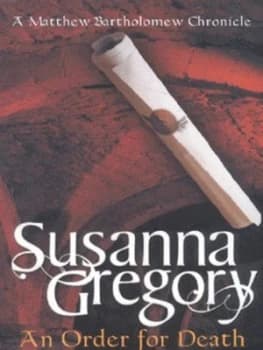 An Order for Death by Susanna Gregory Paperback