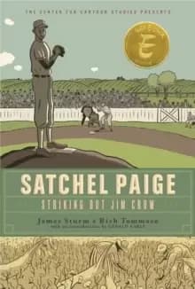 Satchel Paige : Striking Out Jim Crow