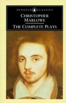 The Complete Plays of Christopher Marlowe by Christopher Marlowe Paperback