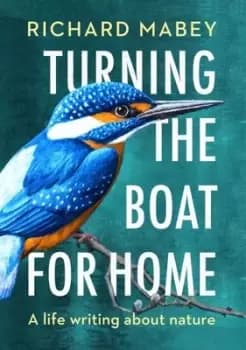 Turning the boat for home by Richard Mabey