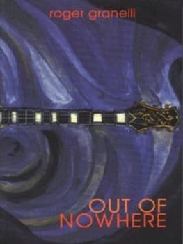 Out of Nowhere by Roger Granelli Paperback