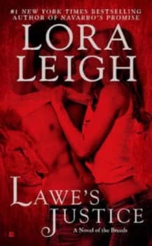 Lawes Justice by Lora Leigh Paperback