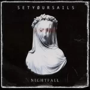 Nightfall by SETYØURSAILS CD Album