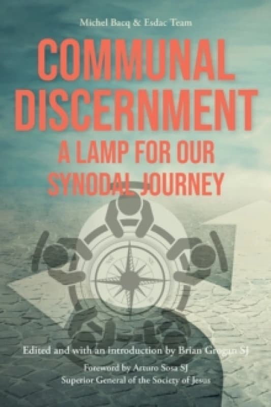 Communal Discernment : A Lamp for Our Synodal Journey Paperback / softback