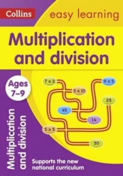 Multiplication and Division. Ages 7-9 by Collins Easy Learning Book