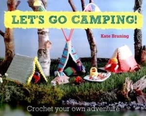 Lets Go Camping by Kate Bruning Paperback