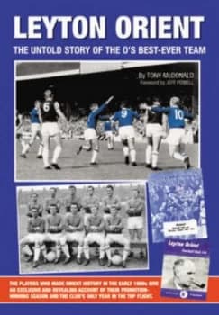 Leyton Orient by Tony Mcdonald Hardback