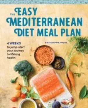 easy mediterranean diet meal plan 4 weeks to jumpstart your journey to life