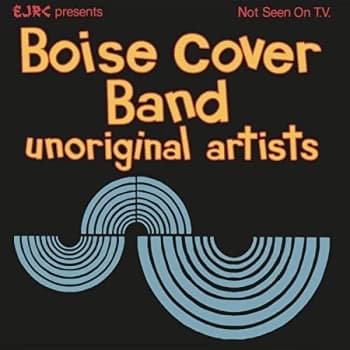 Boise Cover Band - Unoriginal Artists CD