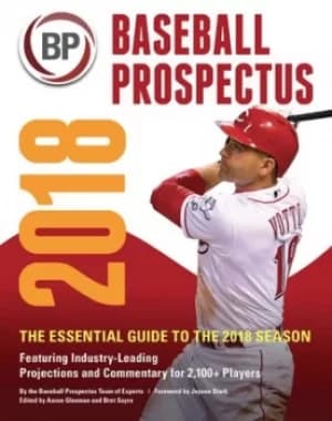 Baseball Prospectus 2018 by Baseball Prospectus