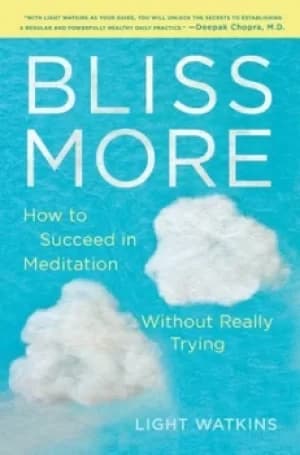 Bliss more by Light Watkins