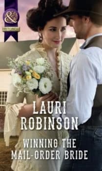 Winning the Mail-Order Bride by Lauri Robinson Book