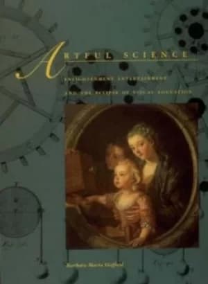 Artful science by Barbara Maria Stafford