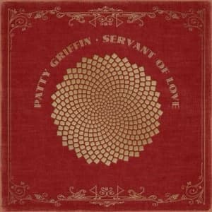 Servant of Love by Patty Griffin CD Album