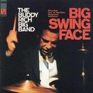 Big Swing Face by Buddy Rich Big Band CD Album
