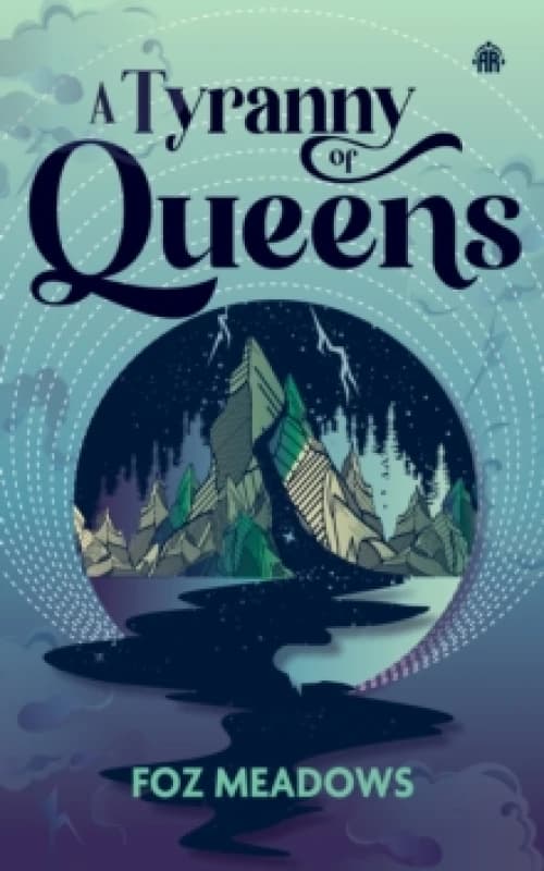 A Tyranny of Queens : BOOK II IN THE MANIFOLD WORLDS SERIES Paperback / softback