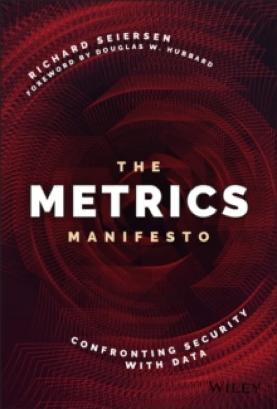 The Metrics Manifesto. Hardback. By Richard Seiersen Books