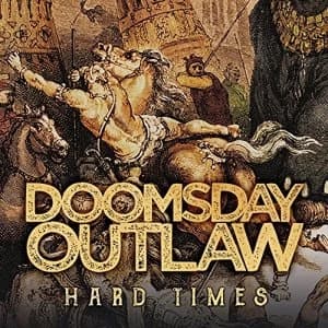Doomsday Outlaw - Hard Times Vinyl