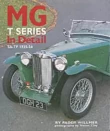 MG T Series in Detail : TA-TF 1935-1955