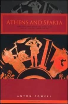 Athens and Sparta by Anton Powell Paperback
