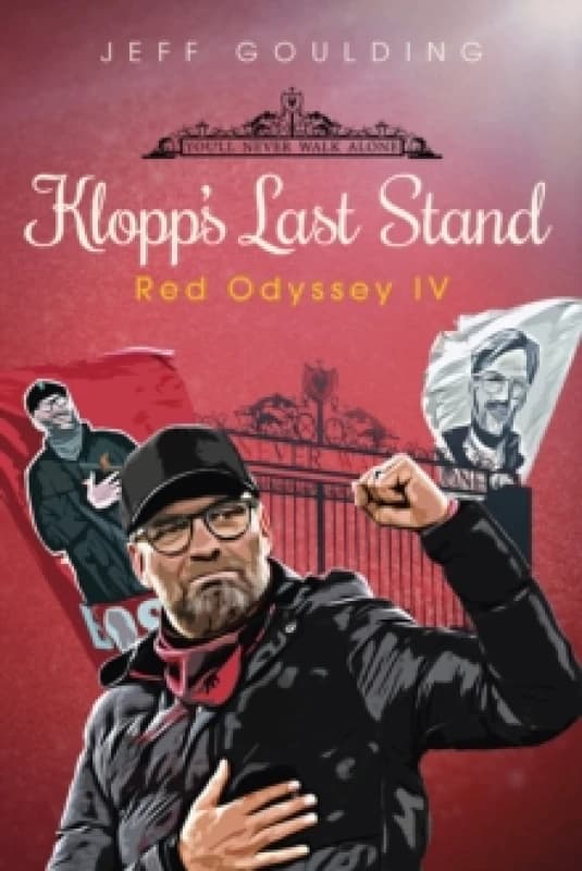 Klopp's Last Stand : Red Odyssey IV Hardback