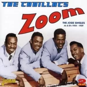 Zoom The Josie Singles by The Cadillacs CD Album
