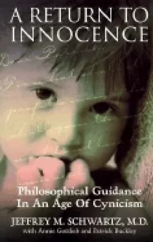 return to innocence philosophical guidance in an age of cynicism