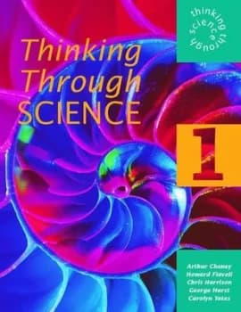 Thinking through Science 1 by Arthur Cheney Paperback