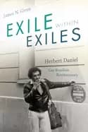 exile within exiles herbert daniel gay brazilian revolutionary