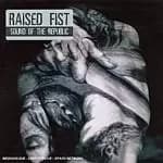 Raised Fist - Sound Of The Republic (Music CD)