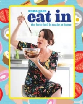 Eat in by Anna Gare Paperback