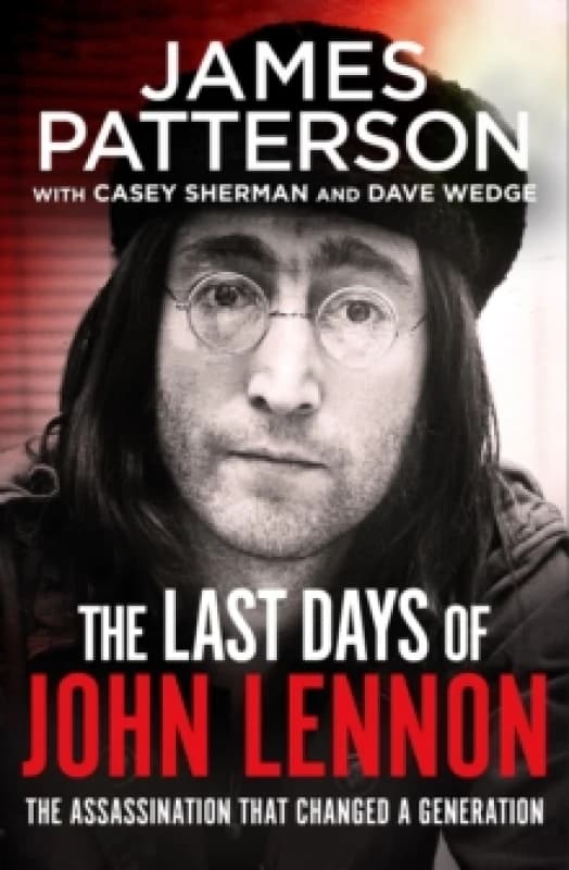 The Last Days of John Lennon : I totally recommend it LEE CHILD Paperback / softback
