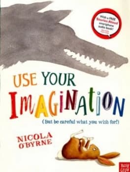 Use Your Imagination by Nicola Obyrne Paperback