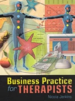 Business Practice for Therapists by Nicola Jenkins Paperback