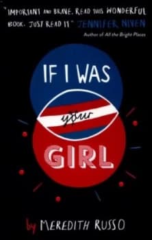 If I Was Your Girl by Meredith Russo Paperback