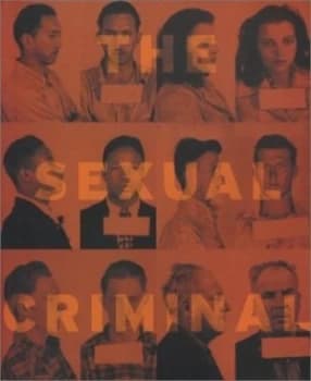 The Sexual Criminal by J. Paul De River and Brian King Book