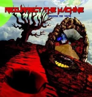 Uncover the Truth by Resurrect the Machine CD Album