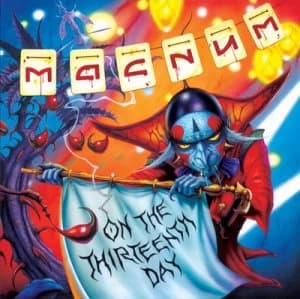 On the 13th Day by Magnum CD Album