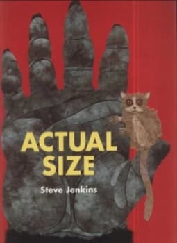 Actual Size by Steve Jenkins Paperback